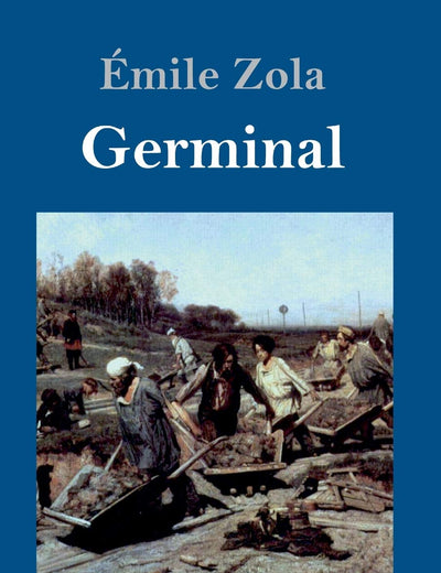 Germinal (Großdruck) (German Edition)