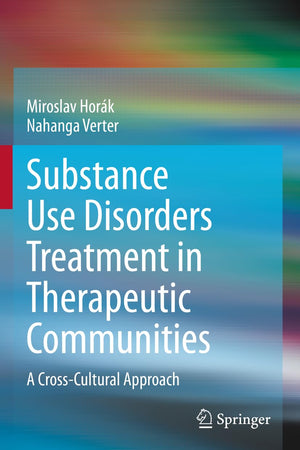 Substance Use Disorders Treatment in Therapeutic Communities: A Cross-Cultural Approach