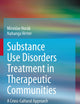 Substance Use Disorders Treatment in Therapeutic Communities: A Cross-Cultural Approach