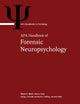 APA Handbook of Forensic Neuropsychology (APA Handbooks in Psychology® Series)