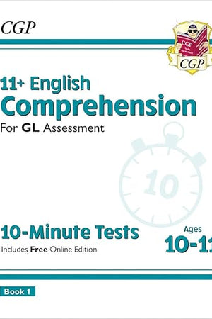 New 11+ GL 10-Minute Tests: English Comprehension - Ages 10-11 (with Online Edition): unbeatable eleven plus preparation from the exam experts (CGP 11+ GL)