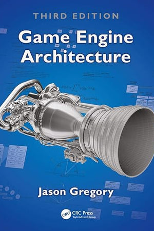 Game Engine Architecture
