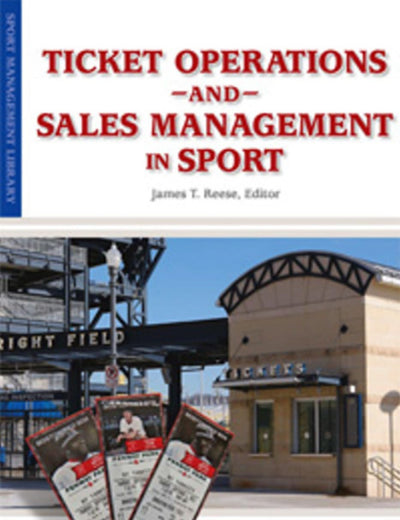 Ticket Operations and Sales Management in Sport (Sport Management Library)