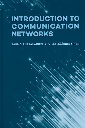 Introduction to Communication Networks (Artech House Communications and Network Engineering Series)