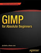 GIMP for Absolute Beginners
