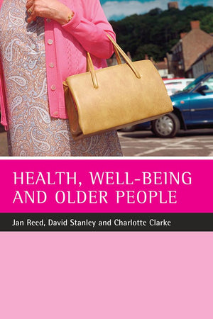 Health, well-being and older people