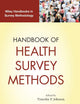 Handbook of Health Survey Methods (Wiley Handbooks in Survey Methodology)