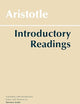 Aristotle: Introductory Readings (Hackett Classics)