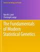 The Fundamentals of Modern Statistical Genetics (Statistics for Biology and Health)