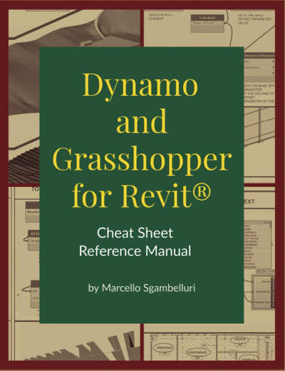 Dynamo and Grasshopper for Revit Cheat Sheet Reference Manual