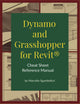 Dynamo and Grasshopper for Revit Cheat Sheet Reference Manual