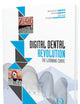 Digital Dental Revolution: The Learning Curve