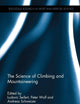 The Science of Climbing and Mountaineering (Routledge Research in Sport and Exercise Science)