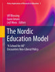 The Nordic Education Model: 'A School for All' Encounters Neo-Liberal Policy (Policy Implications of Research in Education, 1)
