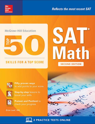 McGraw-Hill Education Top 50 Skills for a Top Score: SAT Math, Second Edition