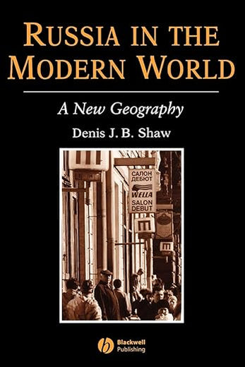 Russia in the Modern World: A New Geography (The Royal Geographical Society with the Institute of British Geographers Studies in Geography)