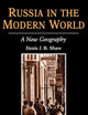 Russia in the Modern World: A New Geography (The Royal Geographical Society with the Institute of British Geographers Studies in Geography)