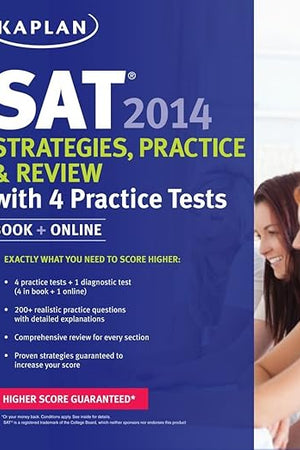 Kaplan SAT 2014 Strategies, Practice, and Review with 4 Practice Tests: book + online