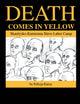 Death Comes in Yellow (Volume 0)