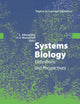 Systems Biology: Definitions and Perspectives (Topics in Current Genetics, 13)