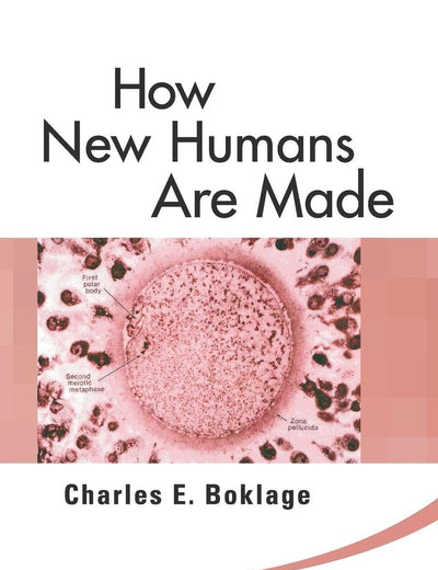 How new humans are made: cells and embryos, twins and chimeras, left and right, mind/self/soul, sex, and schizophrenia
