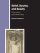 Belief, Bounty, and Beauty: Rituals around Sacred Trees in India (Numen Book Series, 108)