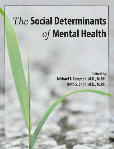 The Social Determinants of Mental Health