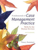 Fundamentals of Case Management Practice: Skills for the Human Services (MindTap Course List)