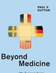 Beyond Medicine: Why European Social Democracies Enjoy Better Health Outcomes Than the United States (The Culture and Politics of Health Care Work)