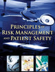 Principles of Risk Management and Patient Safety: .