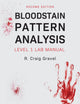 Bloodstain Pattern Analysis: Level 1 Lab Manual
