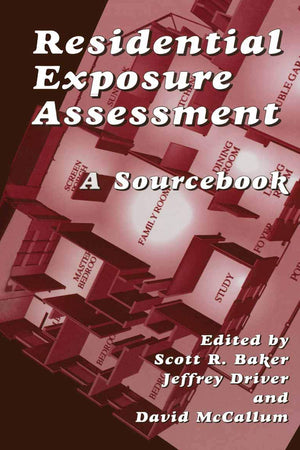 Residential Exposure Assessment: A Sourcebook