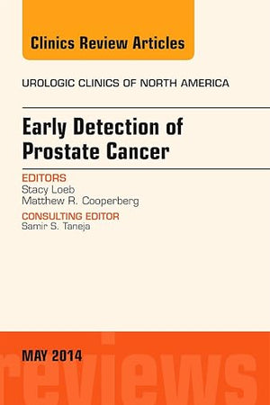 Early Detection of Prostate Cancer, An Issue of Urologic Clinics (Volume 41-2) (The Clinics: Internal Medicine, Volume 41-2)