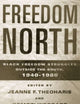 Freedom North: Black Freedom Struggles Outside the South, 1940-1980