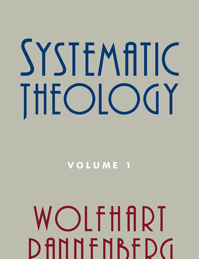 Systematic Theology, Volume 1