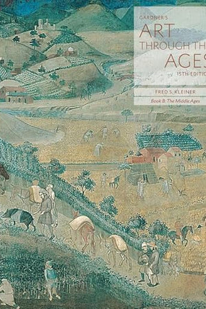 Gardner's Art through the Ages: Backpack Edition, Book B: The Middle Ages