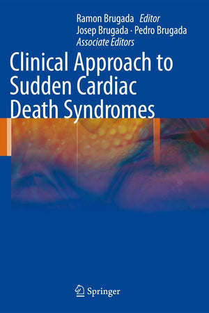 Clinical Approach to Sudden Cardiac Death Syndromes