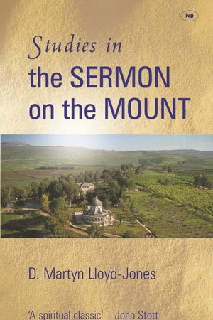 Studies in the sermon on the mount
