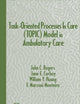 Task-Oriented Processes in Care (Topic) Model in Ambulatory Care (with CD-ROM): CD-ROM included (Springer Series on Medical Education)