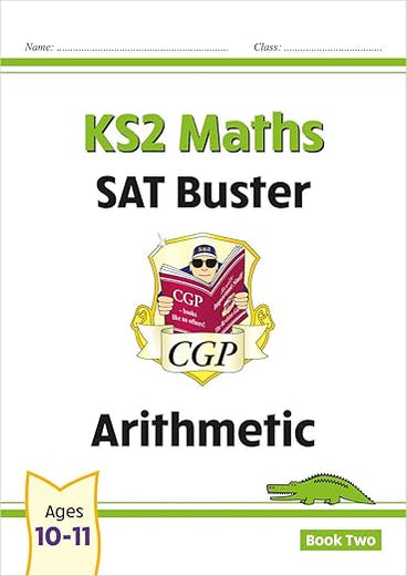 New KS2 Maths SAT Buster: Arithmetic Book 2 (for tests in 2019) (CGP KS2 Maths SATs)