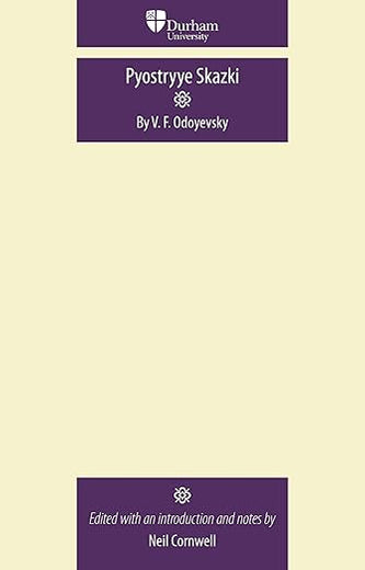 Pyostryye skazki: By V. F. Odoyevsky (Durham Modern Languages Series)
