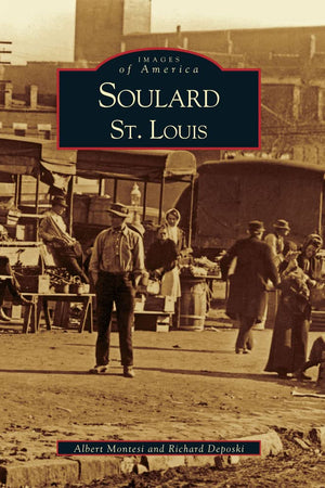 Soulard, St. Louis (Images of America)