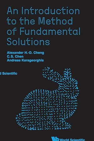 An Introduction to the Method of Fundamental Solutions