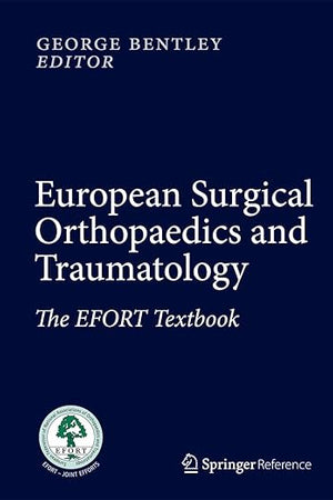 European Surgical Orthopaedics and Traumatology: The EFORT Textbook