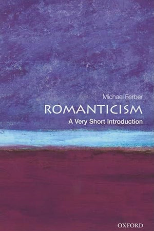 Romanticism: A Very Short Introduction