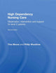 High Dependency Nursing Care: Observation, Intervention and Support for Level 2 Patients