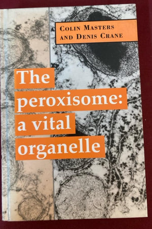 The Peroxisome: A Vital Organelle