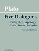 Plato: Five Dialogues: Euthyphro, Apology, Crito, Meno, Phaedo (Hackett Classics)