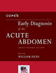 Cope's Early Diagnosis of the Acute Abdomen: Twenty-Second Edition