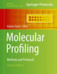 Molecular Profiling: Methods and Protocols (Methods in Molecular Biology, 1606)
